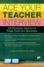 Ace Your Teacher Interview by Anthony D. Fredericks
