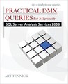 Practical DMX Queries for Microsoft SQL Server Analysis Servpractical DMX Queries for Microsoft SQL Server Analysis Services 2008 Ices 2008