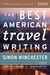 The Best American Travel Writing 2009