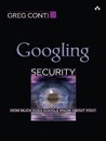 Googling Security: How Much Does Google Know about You?