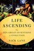 Life Ascending: The Ten Great Inventions of Evolution (Paperback)