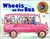 Wheels on the Bus (Hardcover)