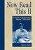 Now Read This II: A Guide t...