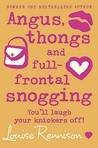 Angus, Thongs and Full-frontal Snogging (Confessions of Georgia Nicolson, #1)