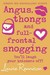 Angus, Thongs and Full-frontal Snogging (Confessions of Georgia Nicolson, #1)