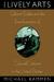 The Lively Arts: Gilbert Seldes and the Transformation of Cultural Criticism in the United States