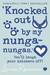 Knocked Out By My Nunga-nungas (Confessions of Georgia Nicolson, #3)