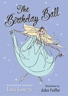 The Birthday Ball by Lois Lowry The Birthday Ball by Lois Lowry
