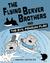 The Flying Beaver Brothers and the Evil Penguin Plan (Hardcover)