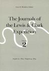 The Journals of the Lewis and Clark Expedition, Volume 2: August 30, 1803-August 24, 1804