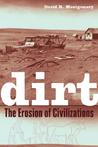 Dirt by David R. Montgomery Dirt by David R. Montgomery