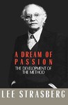 A Dream of Passion by Lee Strasberg A Dream of Passion by Lee Strasberg