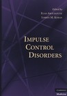 Impulse Control Disorders Impulse Control Disorders