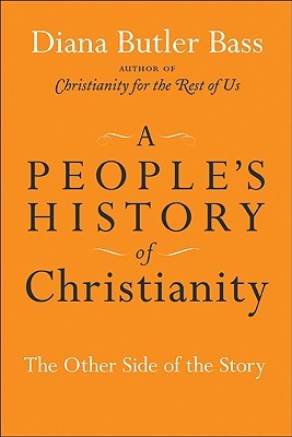 A People's History of Christianity by Diana Butler Bass
