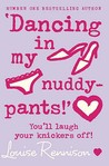 "Dancing In My Nuddy-Pants!" (Confessions of Georgia Nicolson, #4)