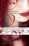 Lucinda, Darkly (Demon Princess Chronicles, #1)