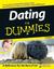 Dating For Dummies (For Dummies (Lifestyles Paperback))