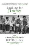 Looking for Jimmy: A Search for Irish America Looking for Jimmy: A Search for Irish America