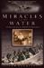 Miracles on the Water: The Heroic Survivors of a World War II U-Boat Attack