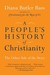 A People's History of Christianity: The Other Side of the Story (Paperback)
