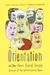 Orientation: And Other Stories (Paperback)
