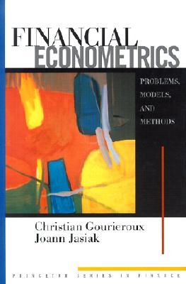 Financial Econometrics by Christian Gourieroux