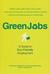 Green Jobs: A Guide to Eco-Friendly Employment