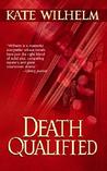 Death Qualified - A Mystery of Chaos (Barbara Holloway #1)