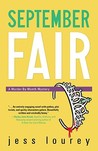 September Fair by Jess Lourey September Fair by Jess Lourey