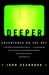 Deeper: Adventures on the Net