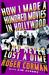 How I Made A Hundred Movies In Hollywood And Never Lost A Dime