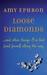 Loose Diamonds: …and other things I've lost (and found) along the way