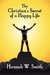 The Christian's Secret of a Happy Life (Paperback)