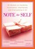 Note to Self by Andrea Buchanan Note to Self by Andrea Buchanan