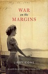 War On The Margins by Libby Cone