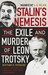 Stalin's Nemesis by Bertrand M. Patenaude Stalin's Nemesis by Bertrand M. Patenaude