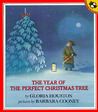 The Year of the Perfect Christmas Tree by Gloria Houston