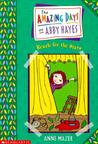 Reach For The Stars (The Amazing Days of Abby Hayes, #3) Reach For The Stars (The Amazing Days of Abby Hayes, #3)