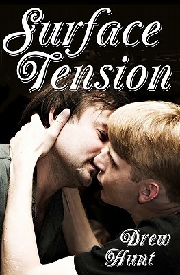 Surface Tension by Drew Hunt Surface Tension by Drew Hunt