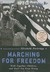 Marching For Freedom: Walk Together, Children, And Don't You Grow Weary (MP3 CD)