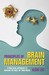 Principles of Brain Managem...