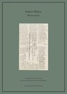 The Microscripts by Robert Walser The Microscripts by Robert Walser