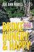 Broke Hungry & Happy; The Life of Dangerous Dave Norell by Rae Ann Norell