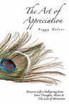 The Art of Appreciation by Peggy Halevi The Art of Appreciation by Peggy Halevi
