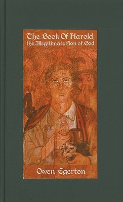 The Book of Harold: The Illegitimate Son of God