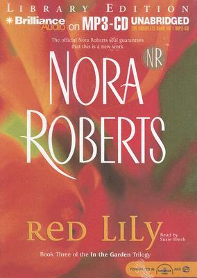 Red Lily by Nora Roberts Red Lily by Nora Roberts