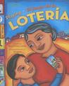 Playing Loteria / El Juego de La Loteria (Bilingual): El Juego de La Loteria Playing Loteria / El Juego de La Loteria (Bilingual): El Juego de La Loteria