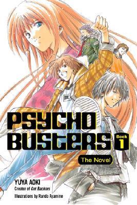 Psycho Busters: The Novel     Book One