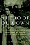 A Hero of Our Own: The Story of Varian Fry