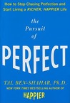 The Pursuit of Perfect by Tal Ben-Shahar